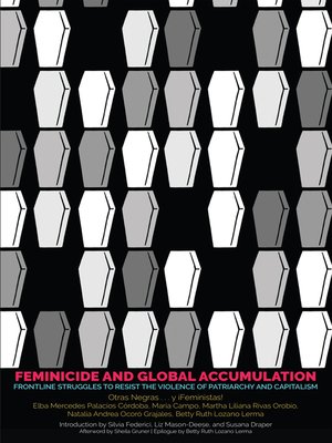 cover image of Feminicide and Global Accumulation